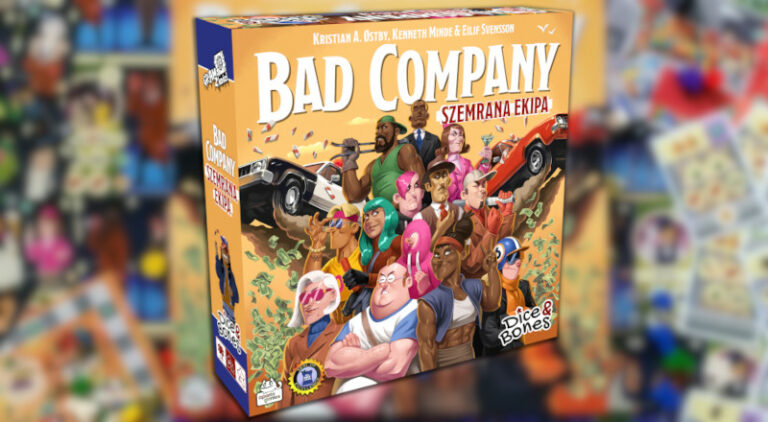 Bad Company: Szemrana Ekipa – ruszyła przedsprzedaż!